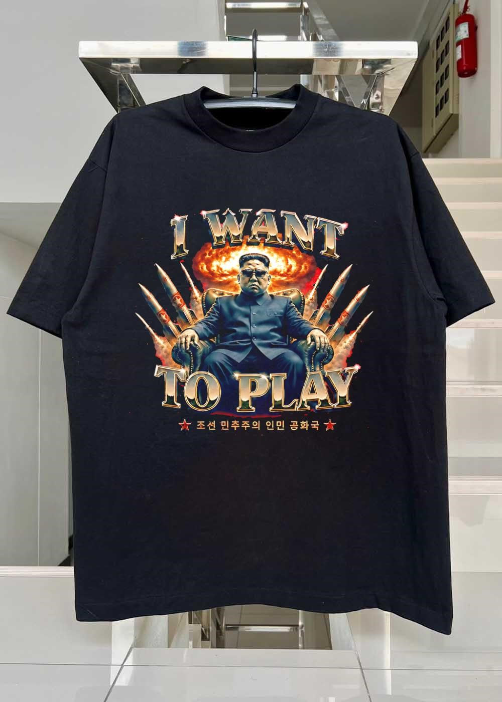 North Korea Kim Jong Un I Want to Play DPRK shirt