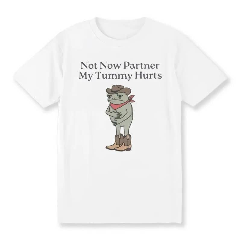 Not Now Partner My Tummy Hurts Shirt, IBS Lactose Intolerant Frog Unhinged Tshirt, Gen Z Meme Funny Dumb Shirt, Weirdcore...