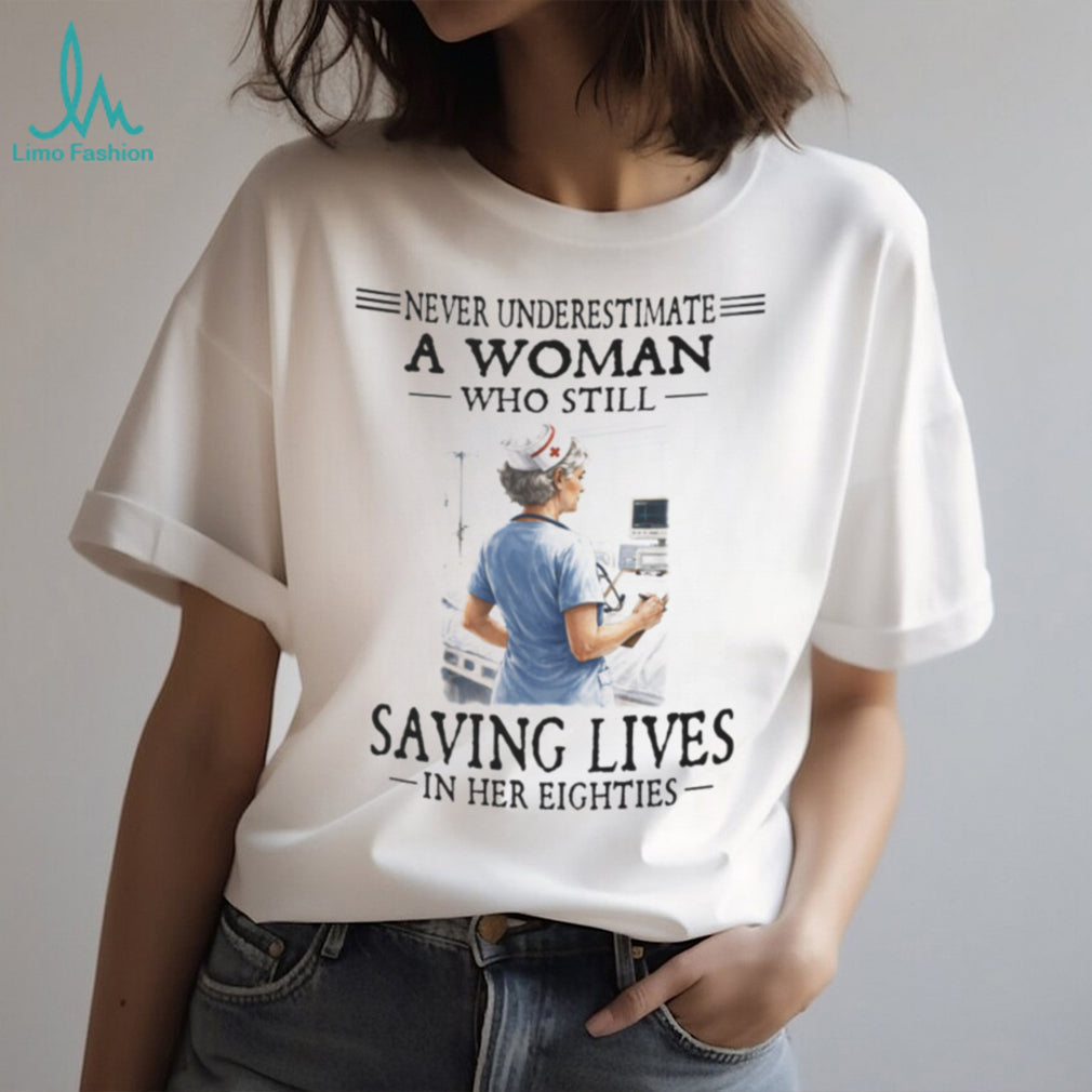 Nursing Professional Woman Saving Lives Hero Medical Shirt