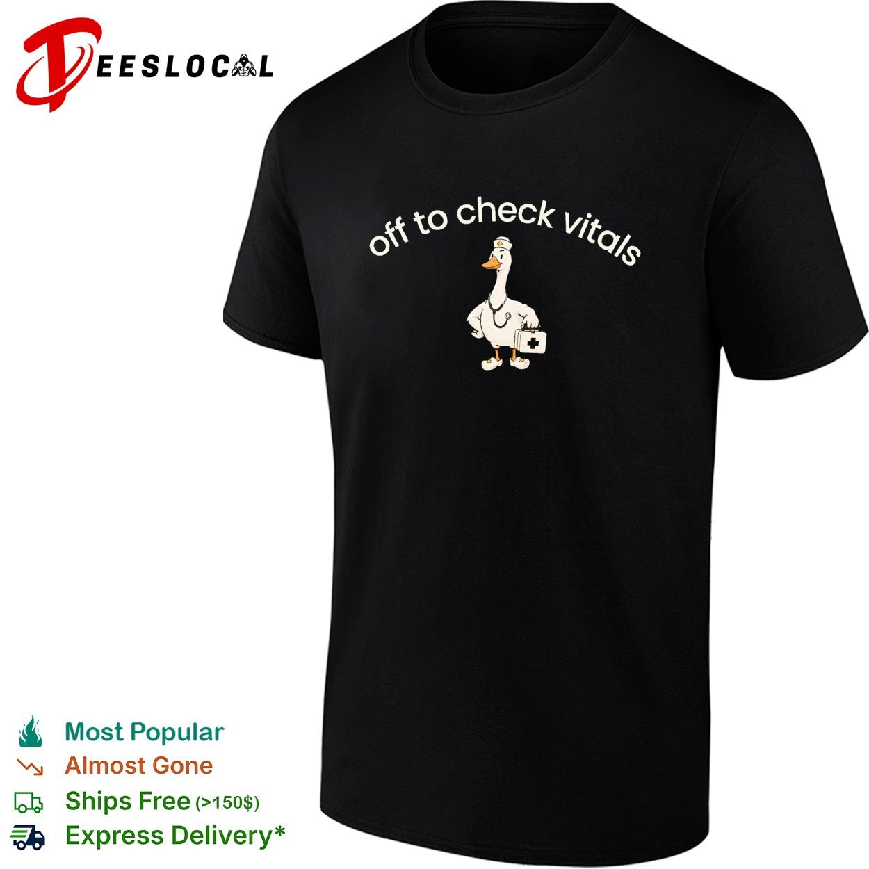 Off to check vitals goose nurse stethoscope medical kit shirt