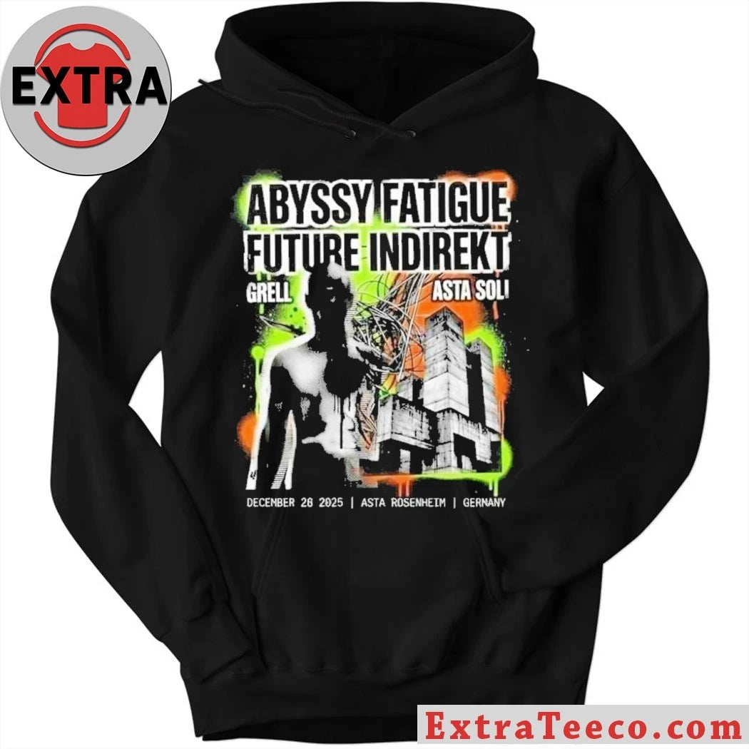 Official Abyss, Fatigue Future and Indirekte Grell will perform on December 26, 2025 at Asta Kneipe in Rosenheim, Germany Shirt