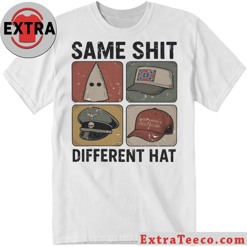 Official Anti Trump Shirt – Same Shit Different Hat Political Protest 2026 Graphic T-Shirt