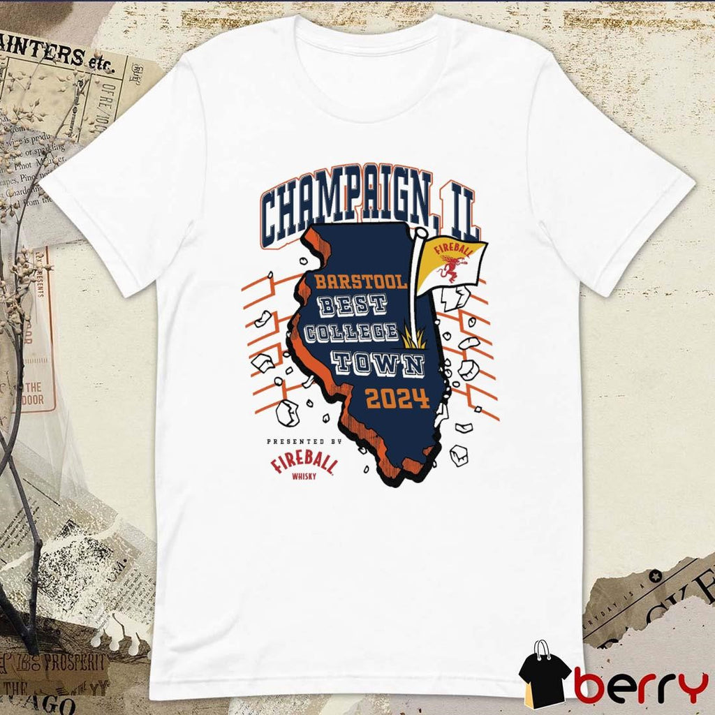 Best College Town 2024 Champaign IL Fireball t-shirt