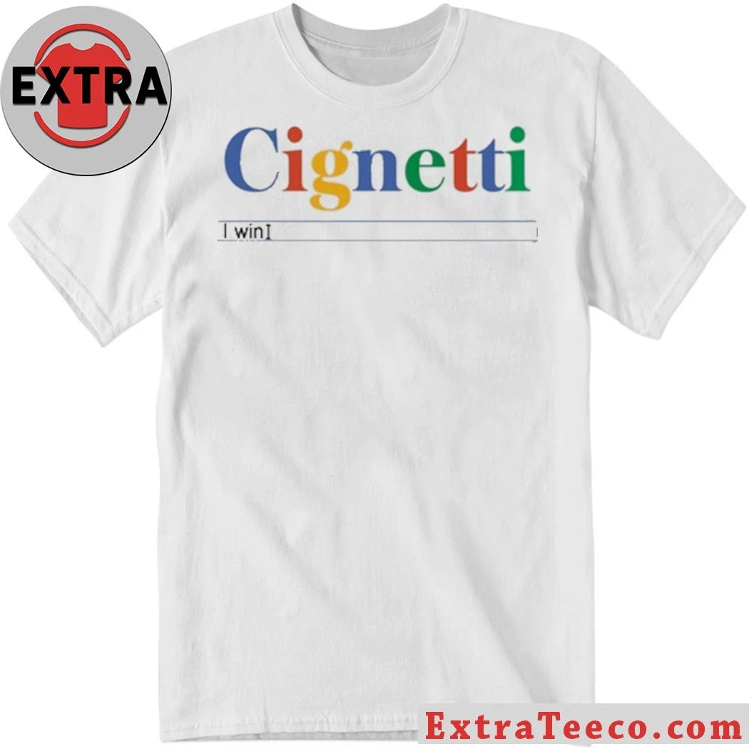 Official Cignetti I Win Search Bar 2026 T-Shirt