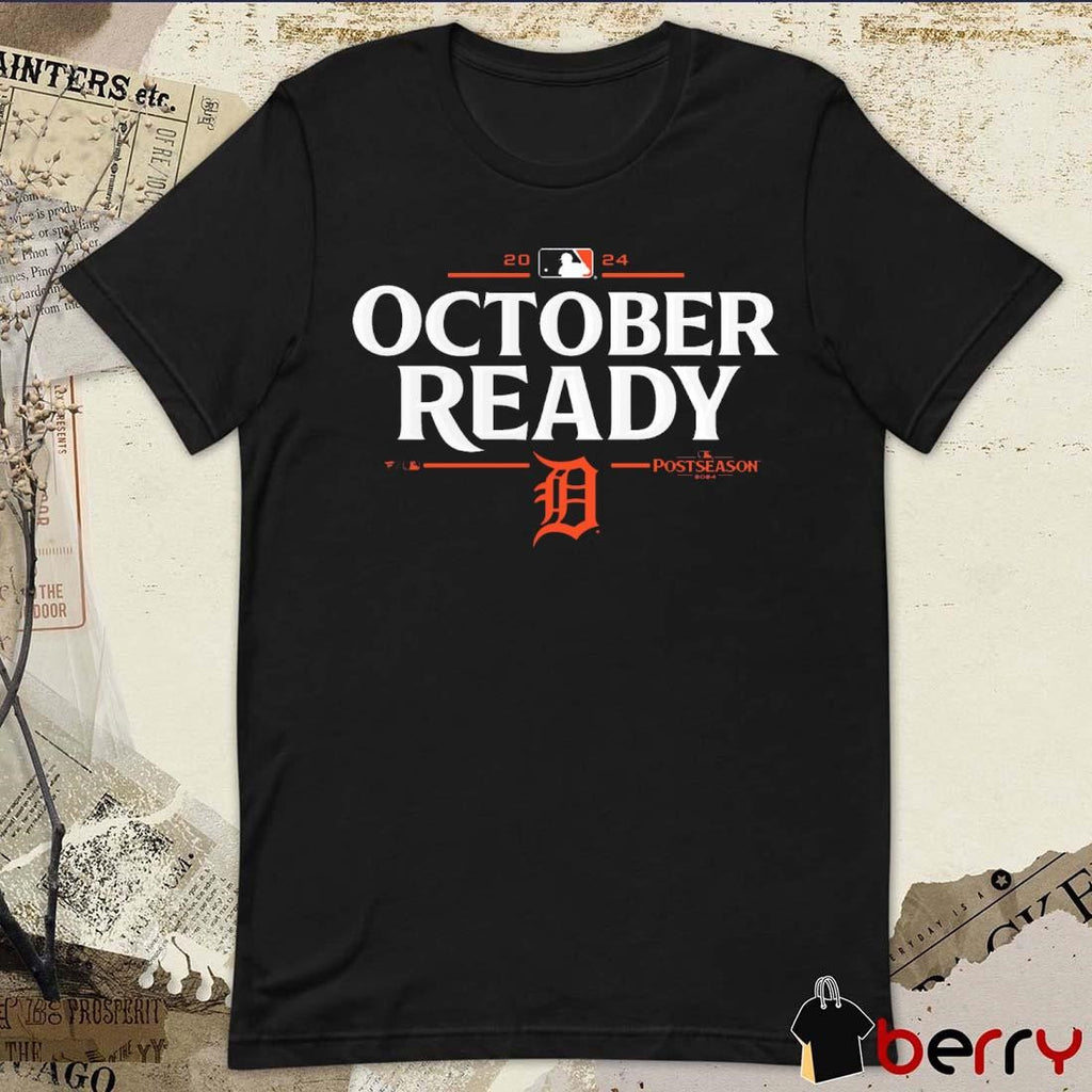 Detroit Tigers 2024 October Ready MLB Postseason Locker Room t-shirt