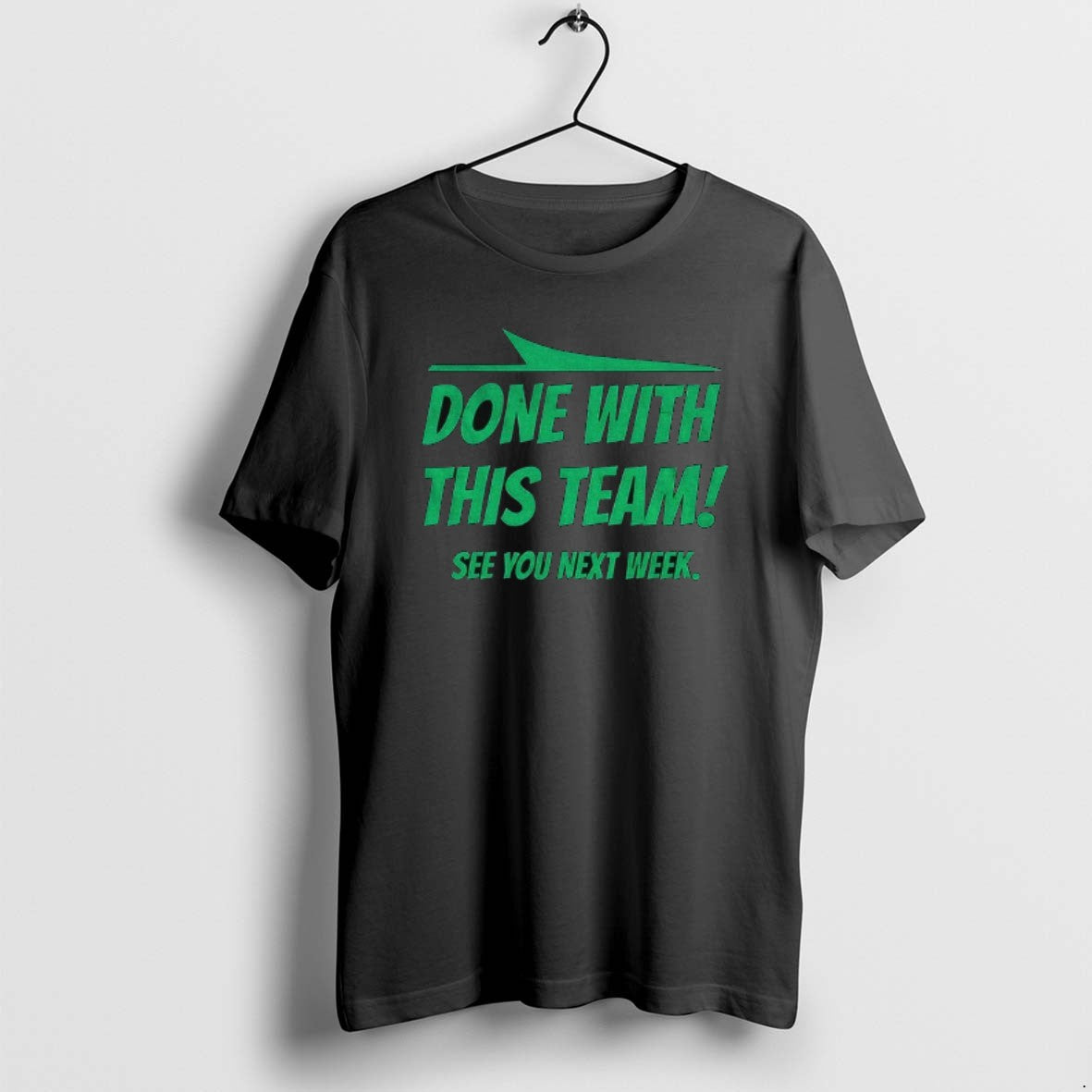 Official Done With This Team See You Next Week New York Jets T-Shirts, Hoodie, Sweatshirt | PodTeesHub.com