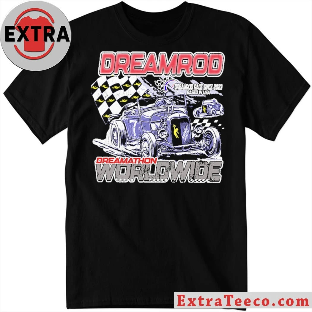 Official Dream Rod V2 Dreams Dreamathon Worldwide Shirt