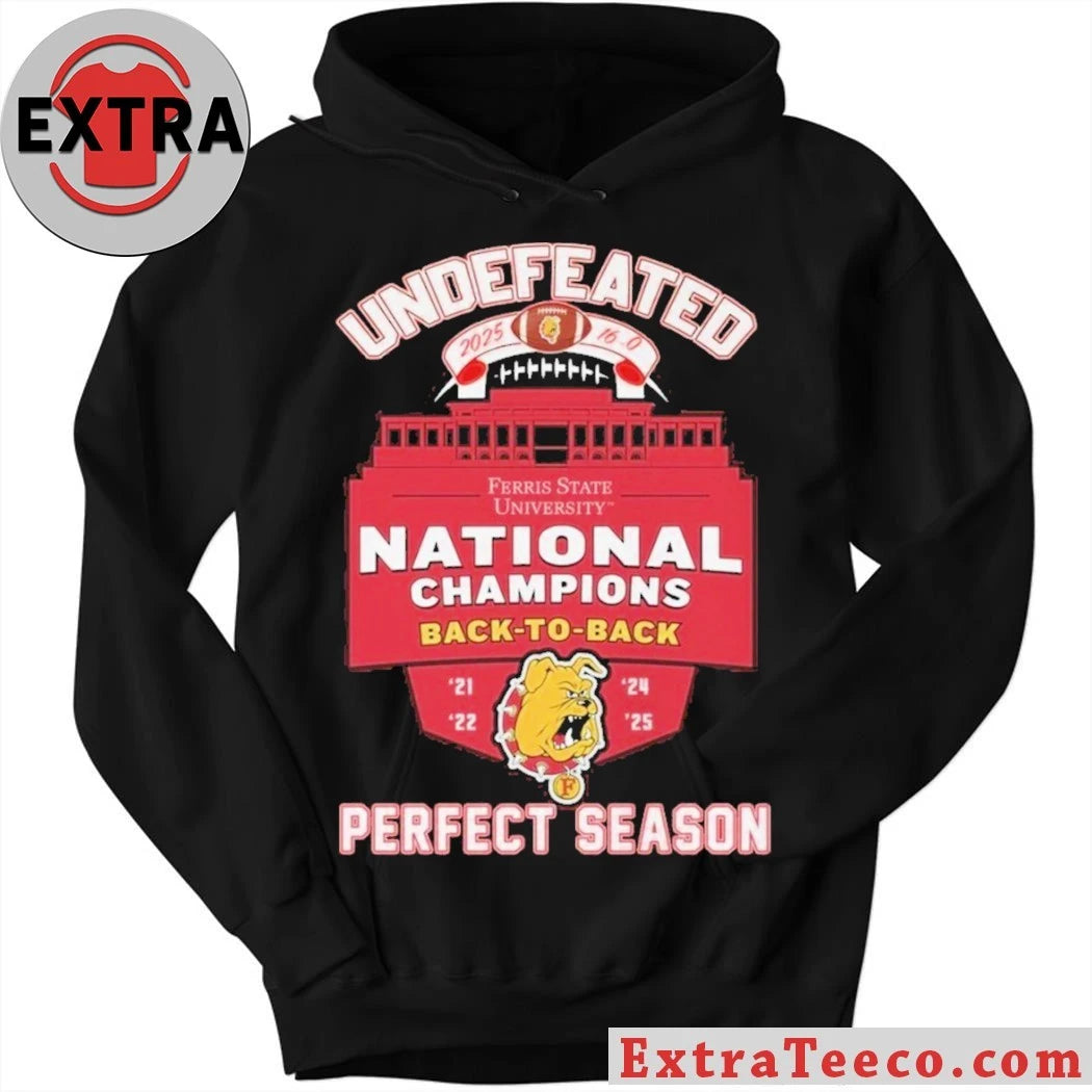 Official Ferris State University Bulldogs NCAA Division II champions in 2021, 2022, 2024 and 2025 T-Shirt