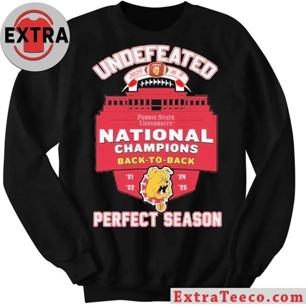 Official Ferris State University Bulldogs NCAA Division II champions in 2021, 2022, 2024 and 2025 T-Shirt