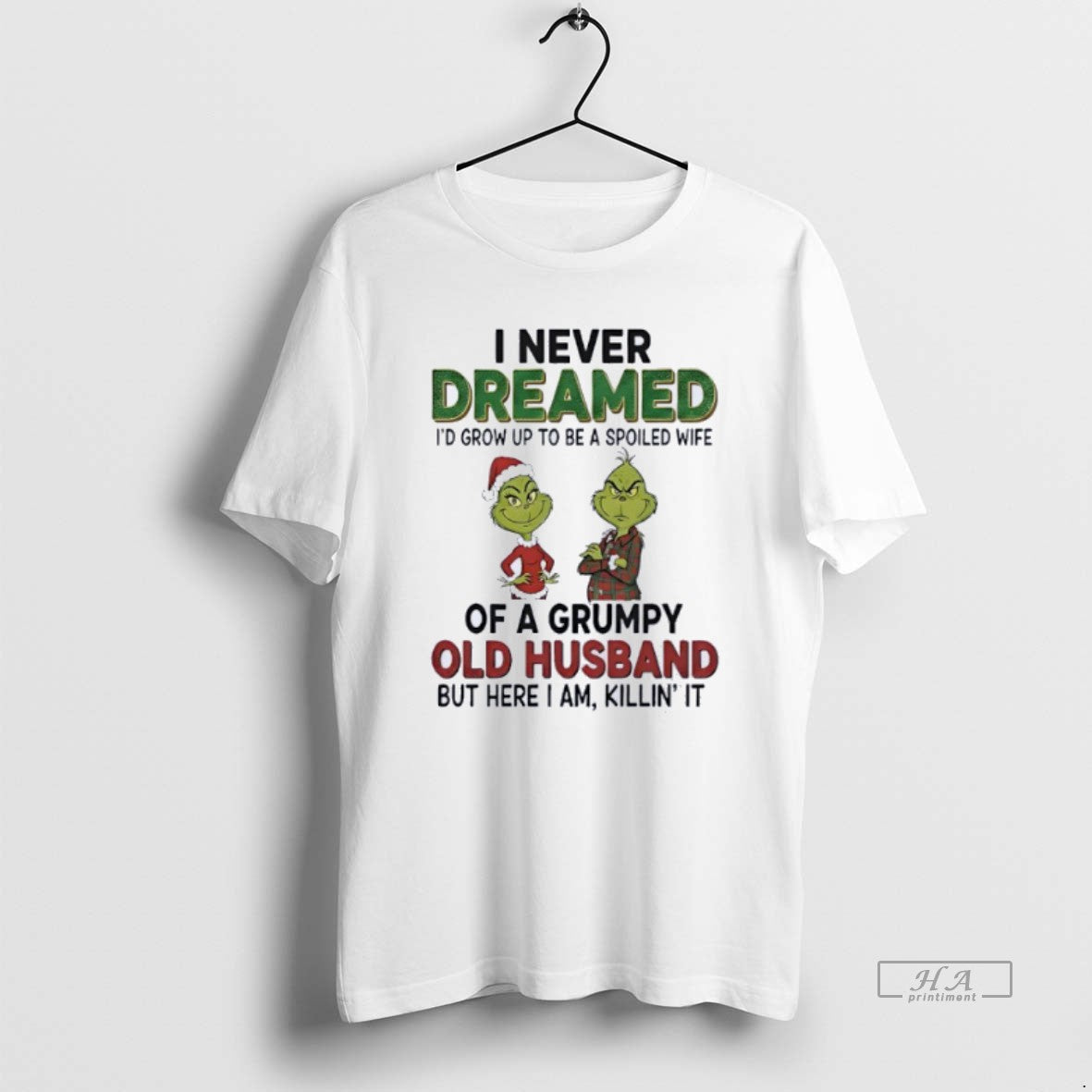 Official Grinch I Never Dreamed Of A Grumpy Old Husband Christmas T-Shirts, Hoodie, Sweatshirt | PodTeesHub.com