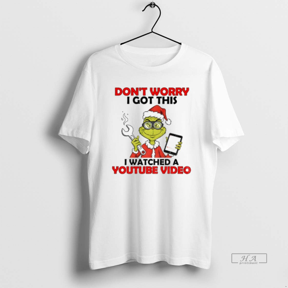 Official Grinch Santa Dont Worry I Got This I Watched A Youtube Video Christmas T-Shirts, Hoodie, Sweatshirt | PodTeesHub.com