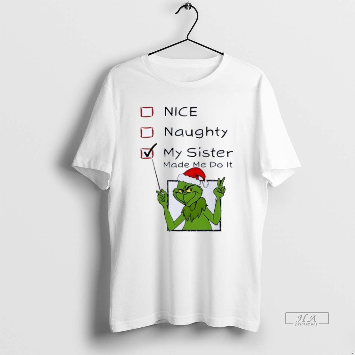 Official Grinch Nice Naughty My Sister Made Me Do It Christmas T-Shirts, Hoodie, Sweatshirt | PodTeesHub.com