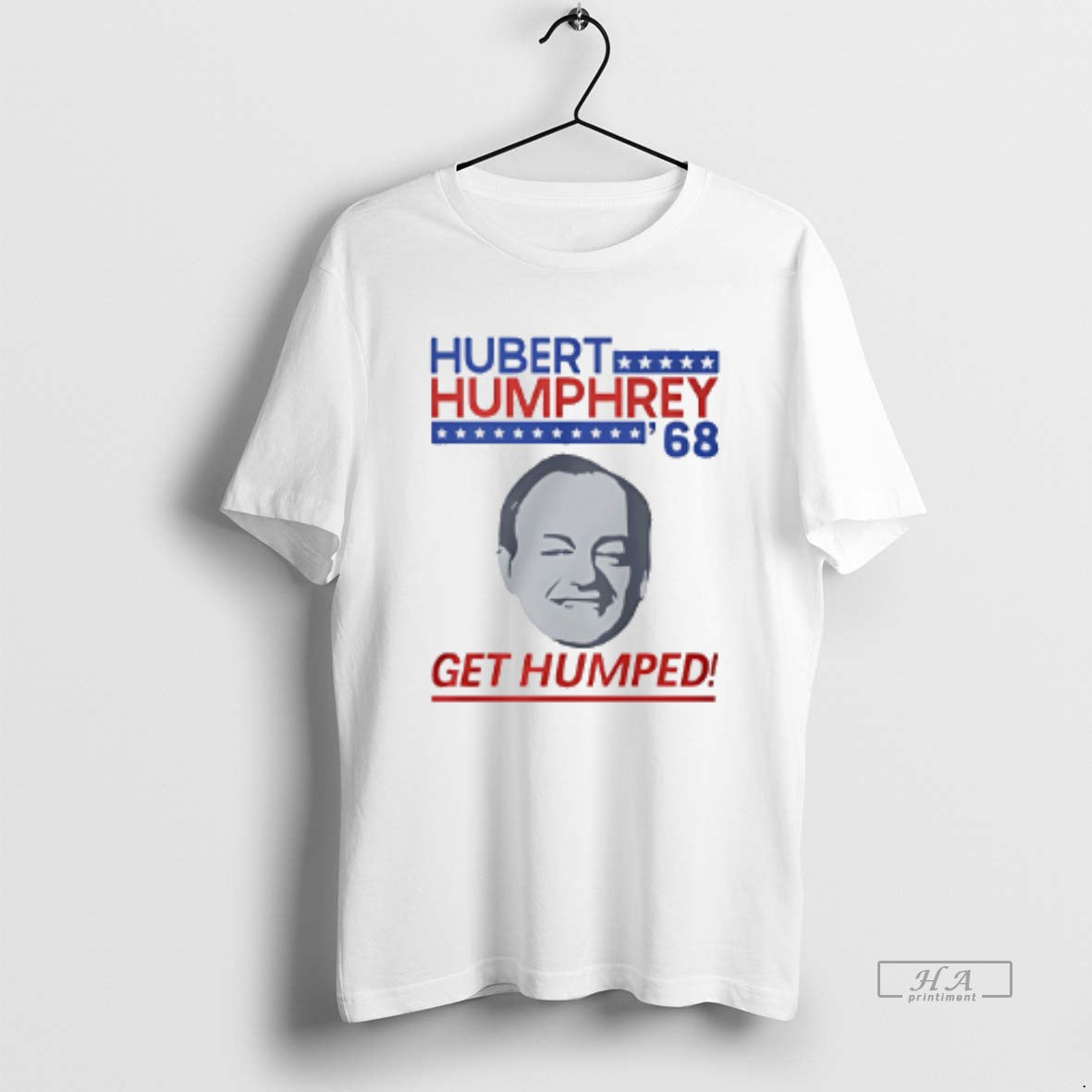 Official Hubert Humphrey Get Humped 68 T-Shirts, Hoodie, Sweatshirt | PodTeesHub.com