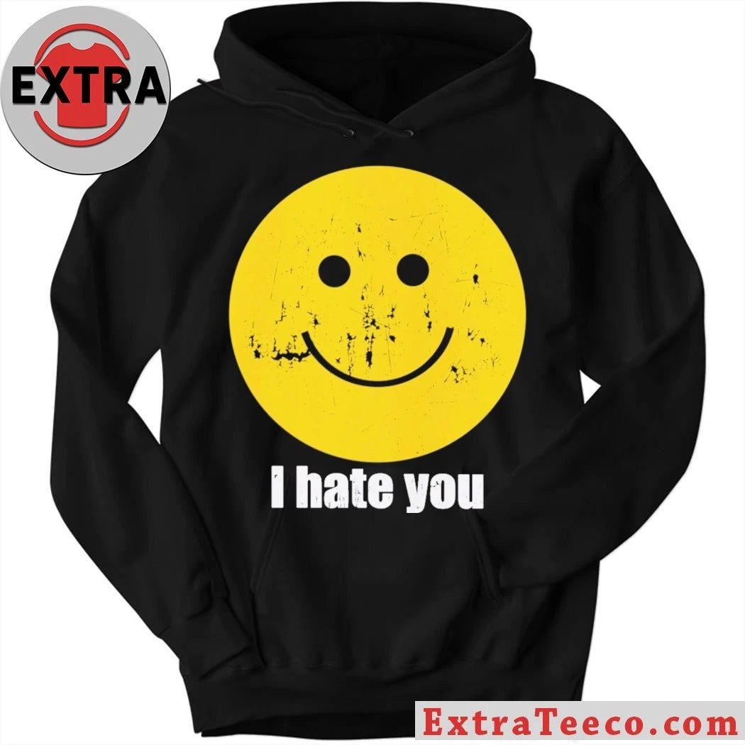 Official I Hate You Smiley Smiley Face Shirt
