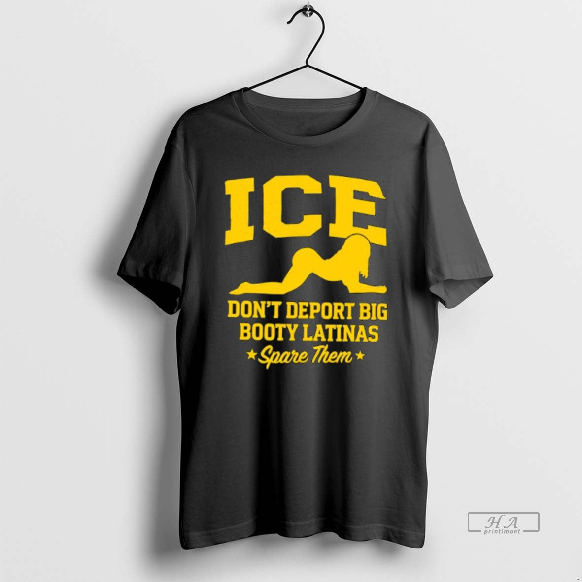 Official Ice Doesnt Deport Big Booty Latinas Spare Them T-Shirts, Hoodie, Sweatshirt | PodTeesHub.com