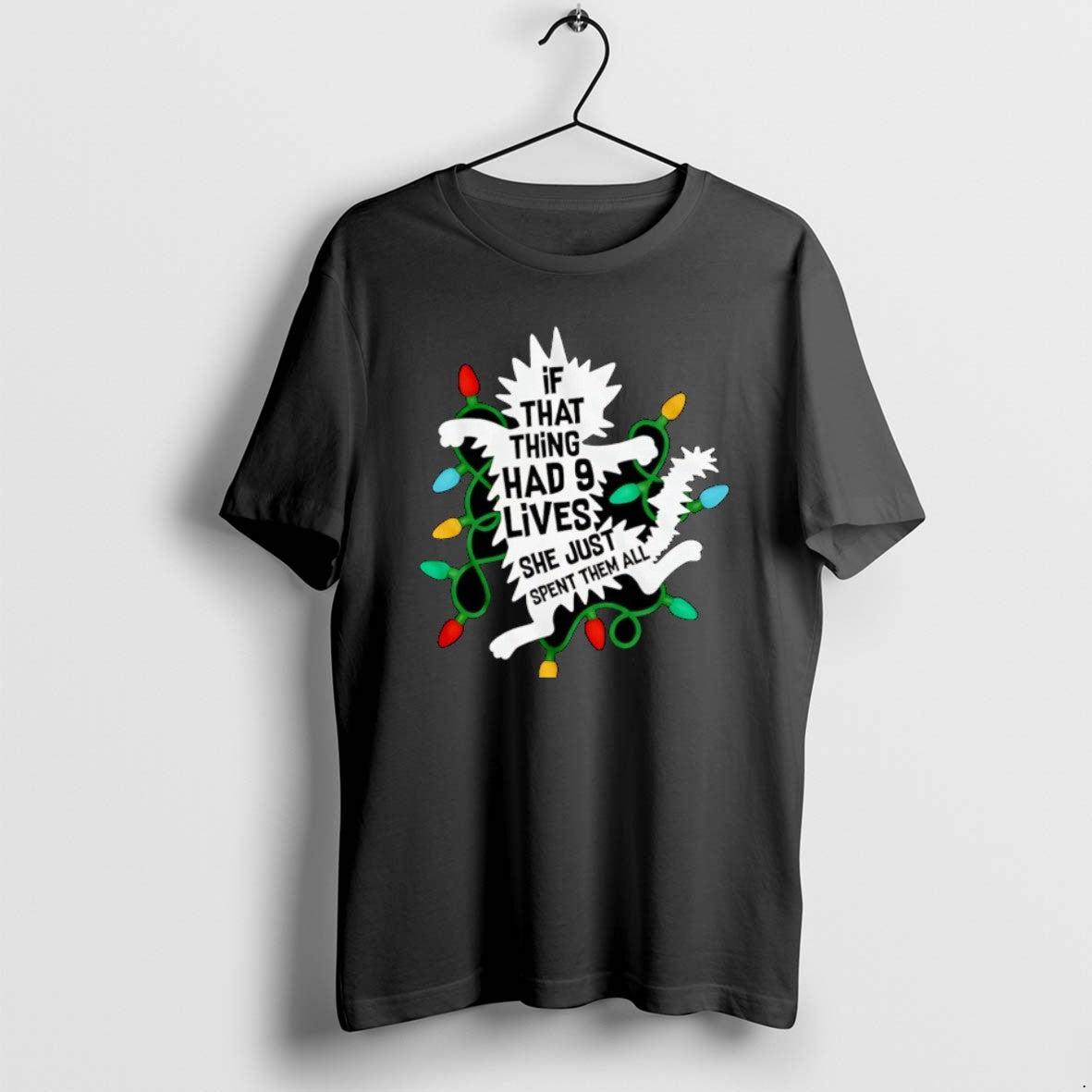 Official If That Thing Had 9 Lives She Just Spent Them All Lights Christmas Christmas T-Shirts, Hoodie, Sweatshirt
