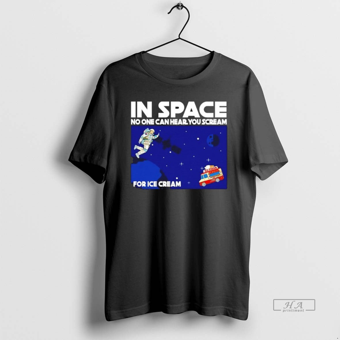 Official In Space No One Can Hear You Scream For Ice Cream T-Shirts, Hoodie, Sweatshirt | PodTeesHub.com