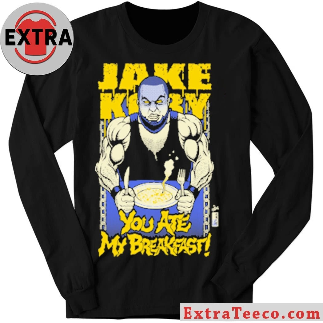 Official Jake Hole You Ate My Breakfast Shirt