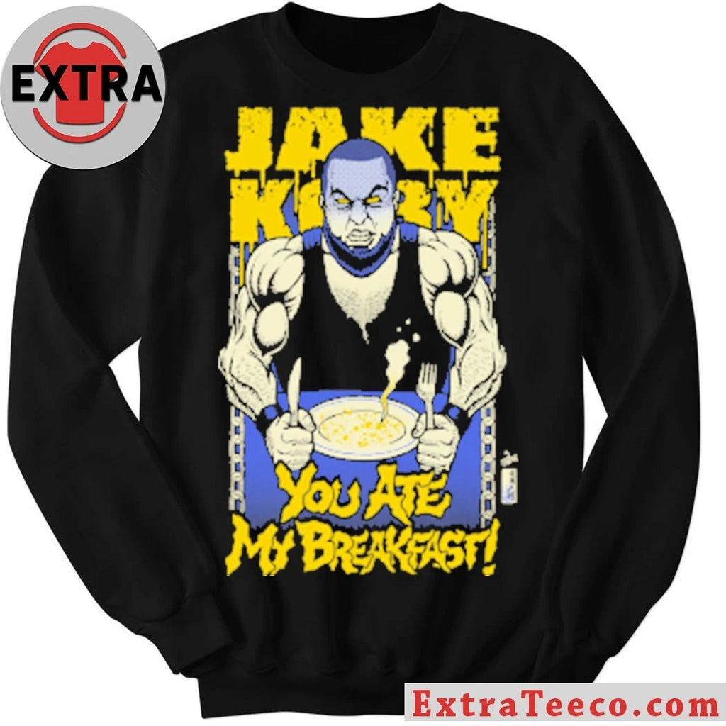 Official Jake Hole You Ate My Breakfast Shirt