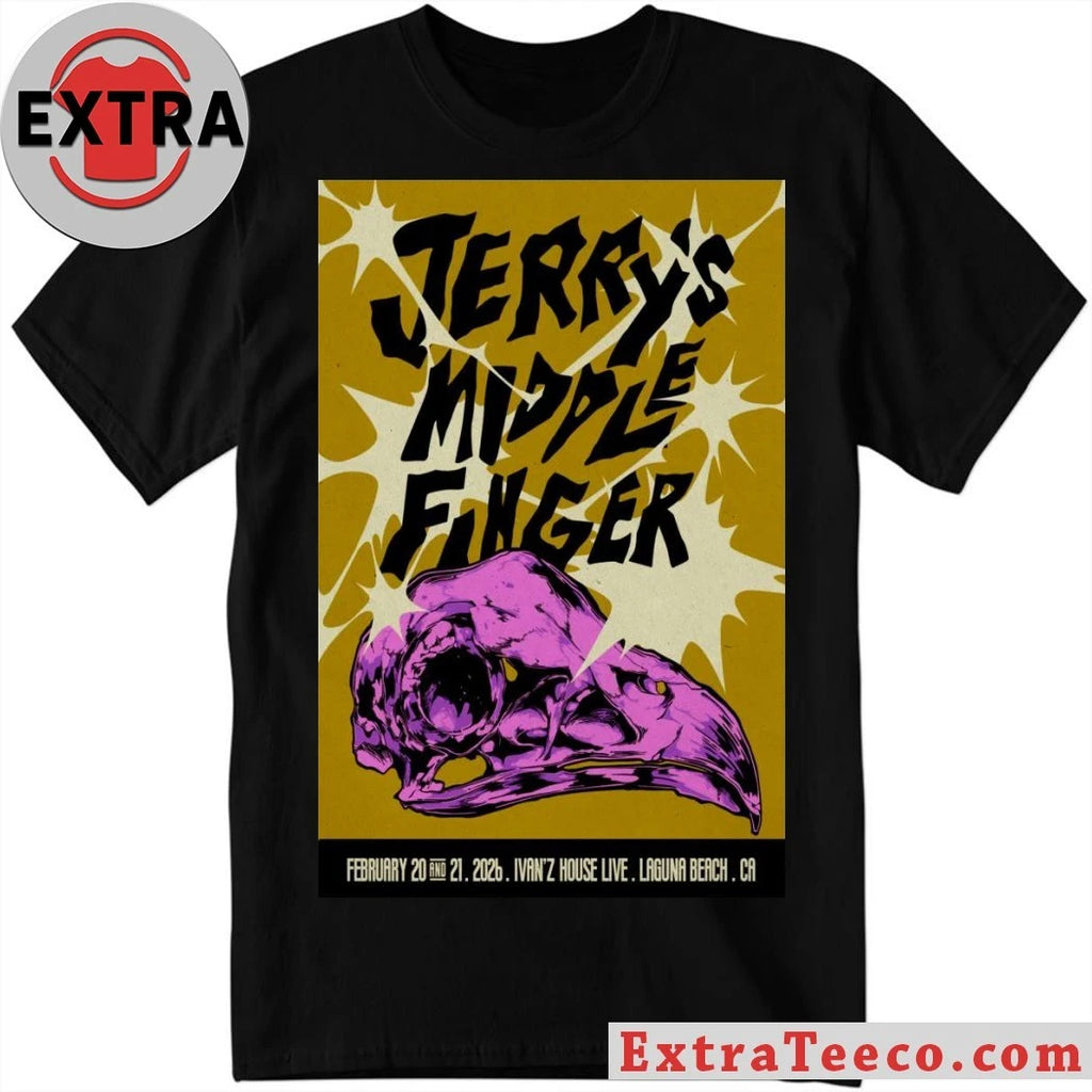 Official Jerry’s Middle Finger Feb 20-21, 2026 In Laguna Beach, CA Tour Poster Shirt