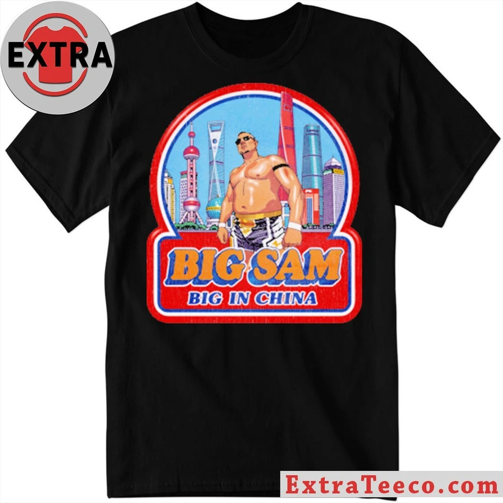 Official John Cena Big Sam Big in China Shirt