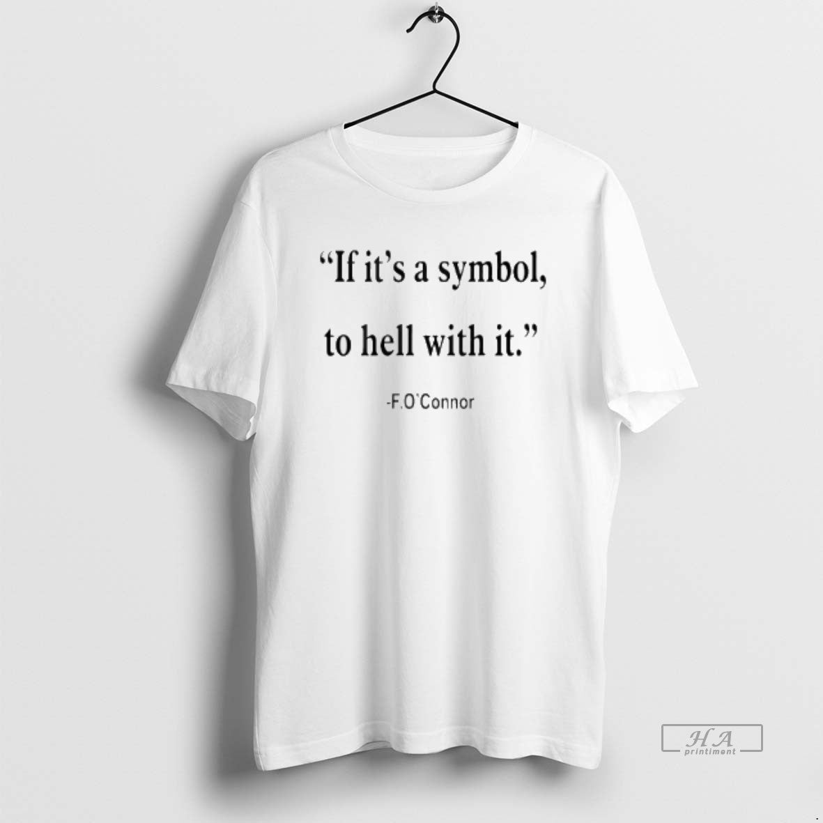 Official Jonathan Roumie Wearing If It Is Just A Symbol To Hell With It T-Shirts, Hoodie, Sweatshirt | PodTeesHub.com