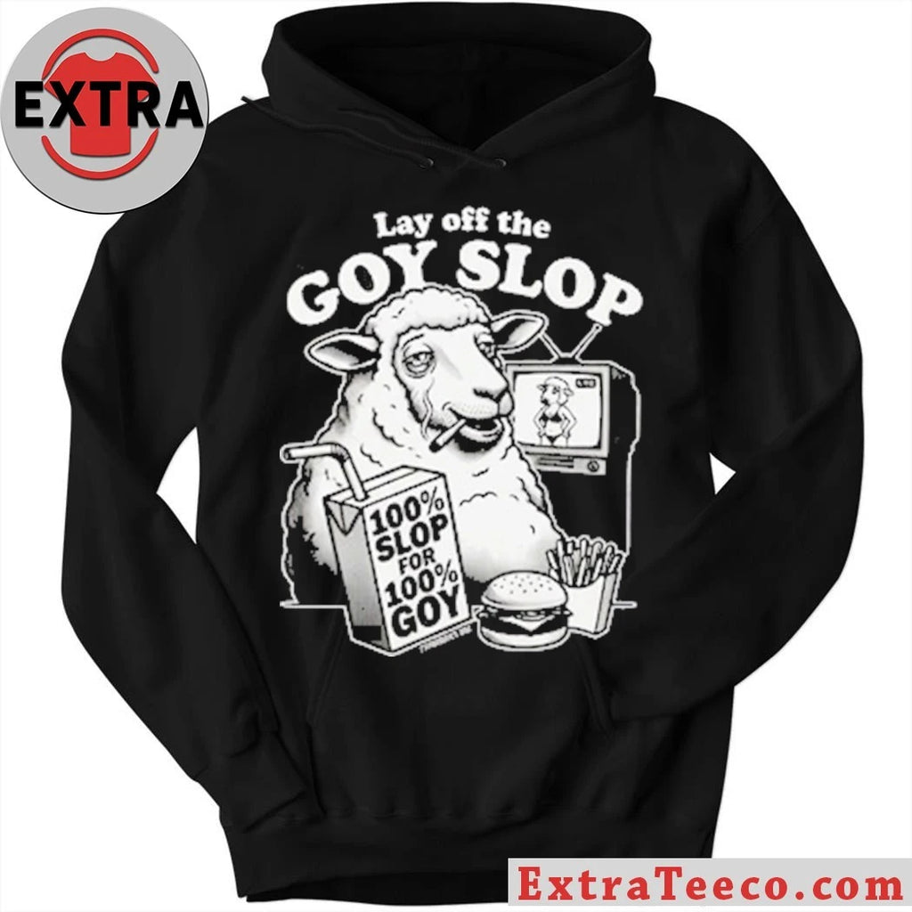 Official Lay Of The G0y Slop T-shirt