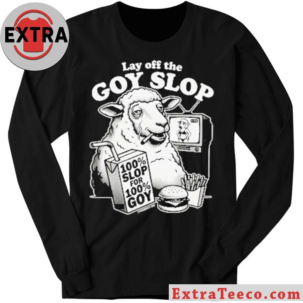 Official Lay Of The G0y Slop T-shirt