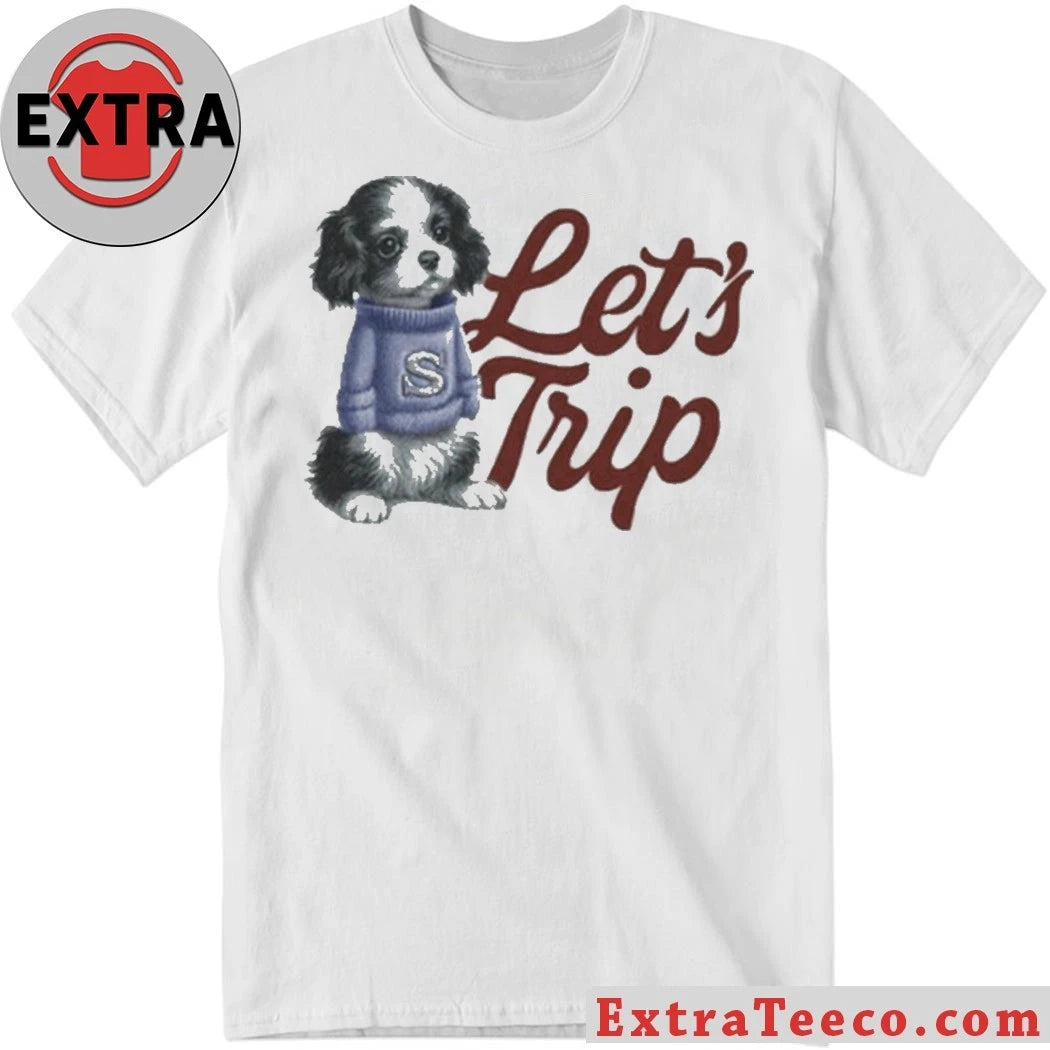 Official Let’s Trip Puppy Shirt