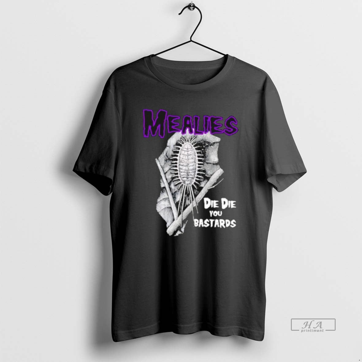 Official Mealies Die Die You Bastards T-Shirts, Hoodie, Sweatshirt | PodTeesHub.com