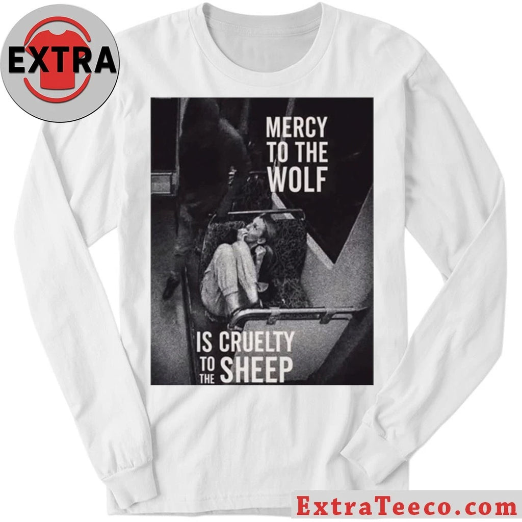 Official Mercy To The Wolf Is Cruelty To The Sheep Iryna Zarutska New T-Shirt