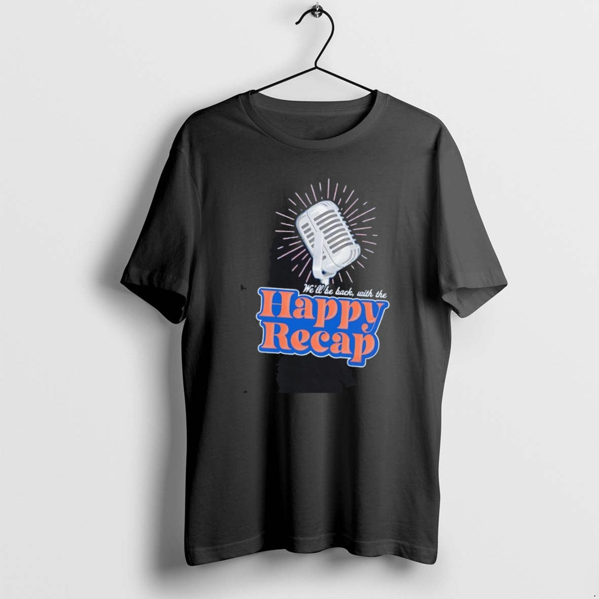 Official Mike Breen Well Be Back With The Happy Recap T-Shirts, Hoodie, Sweatshirt | PodTeesHub.com