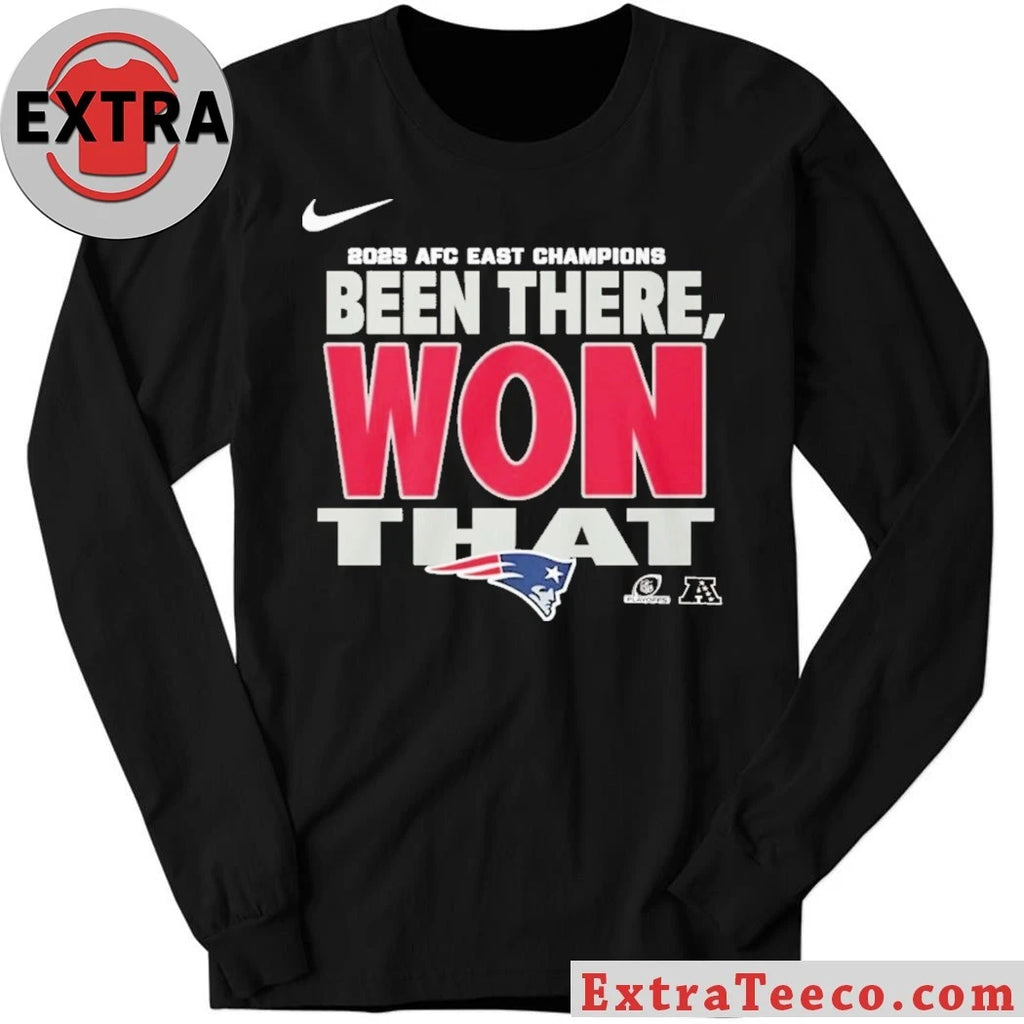 Official New England Football Patriots AFC East Division Champions Been There Won That Locker Room 2025 Shirt