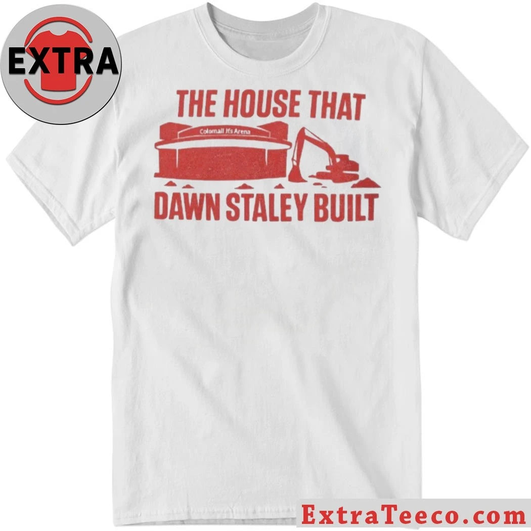 Official Official The House That Dawn Staley Built Shirt