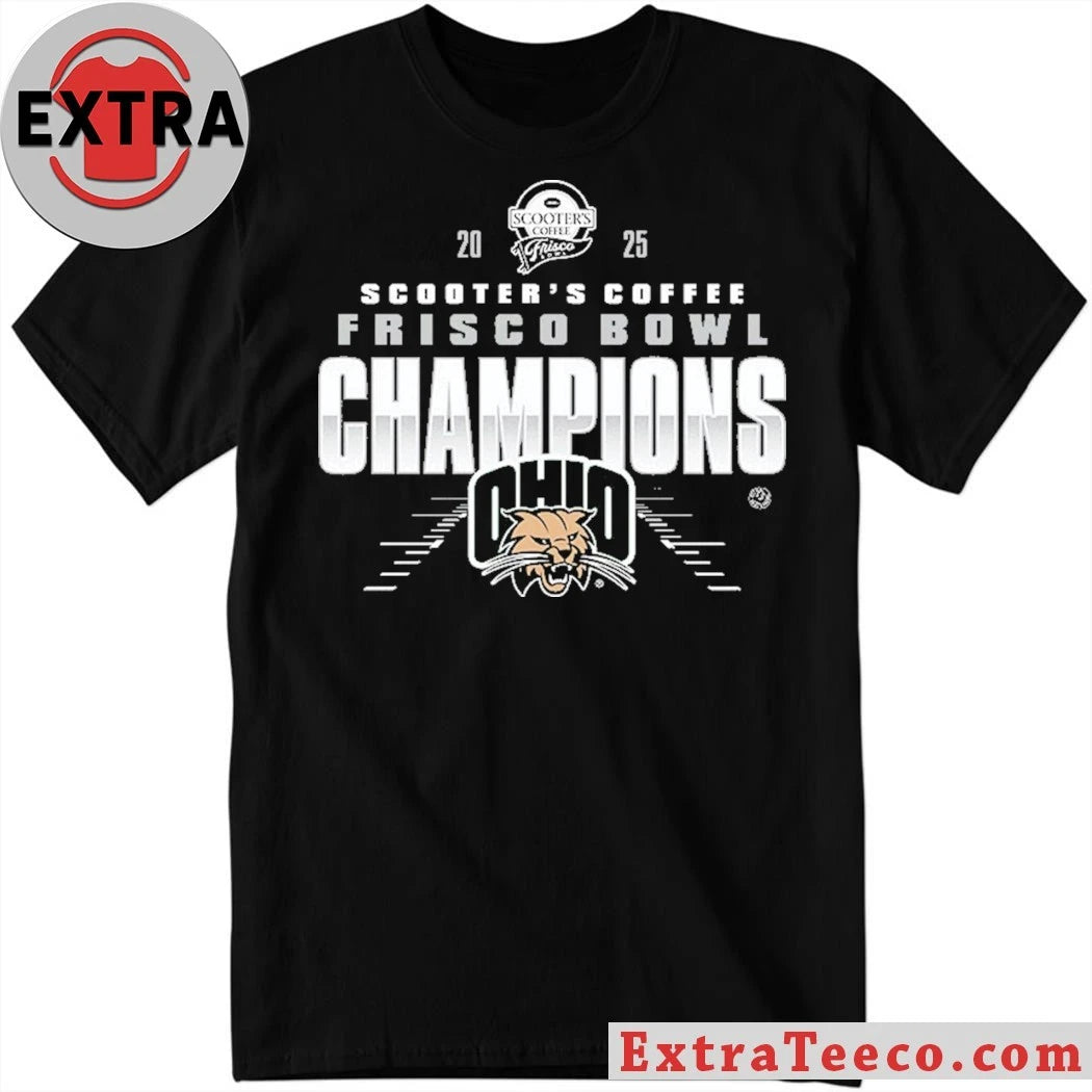 Official Ohio Bobcats 2025 Scooter’s Coffee Frisco Bowl Champions NCAA Football Logo Shirt