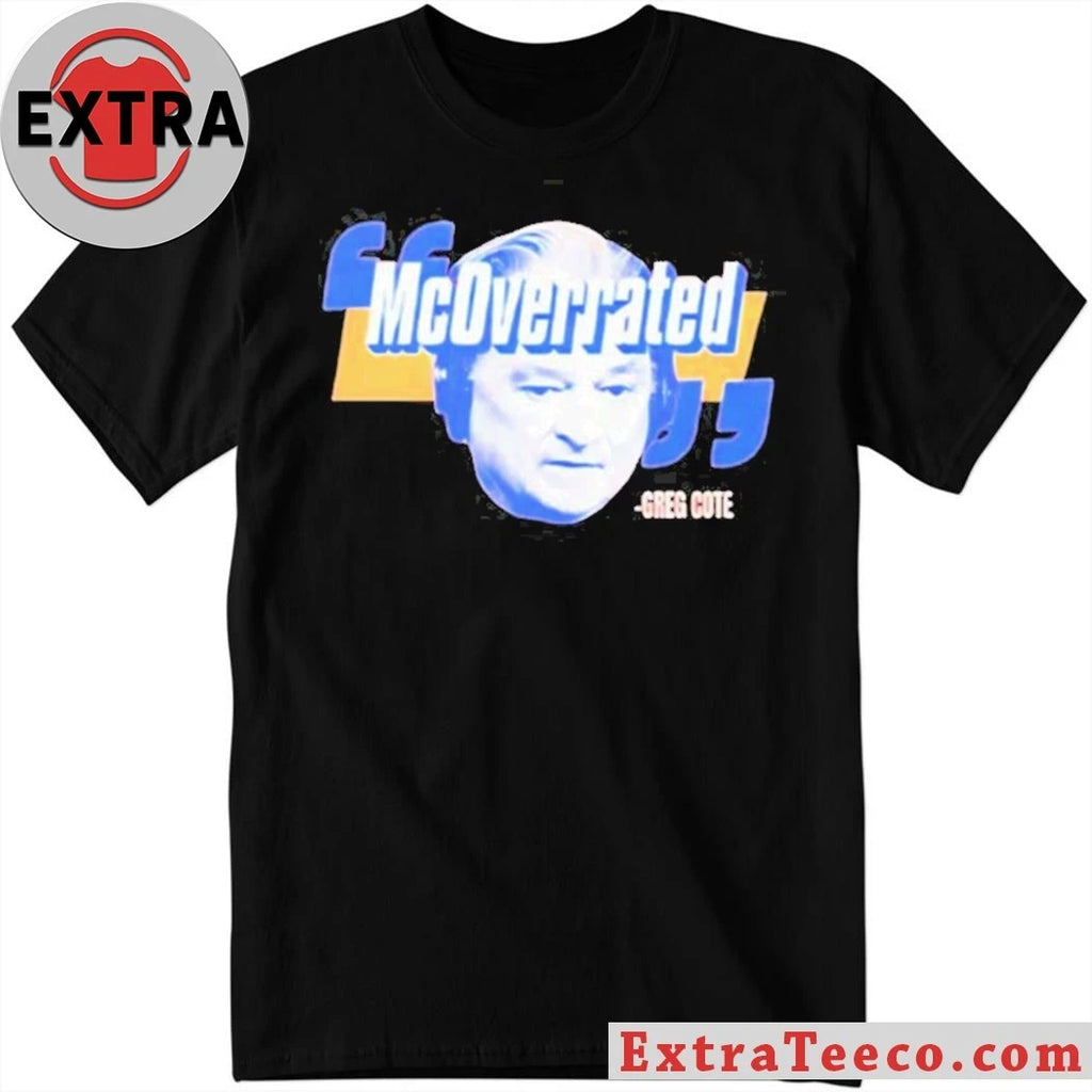 Official Overrated by American sports journalist Greg Cote, Miami Herald, The Dan Le Batard Show with Stugotz Shirt