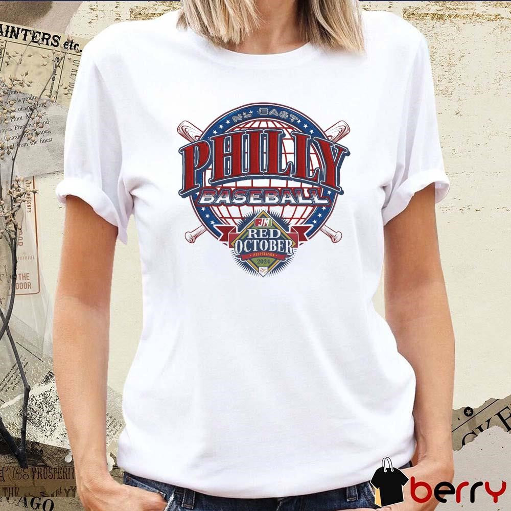 Red October Nl East Philadelphia Phillies Philly Baseball Postseason t-shirt