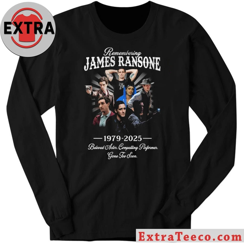 Official Remembering James Ransone 1979 2025 Beloved Actor Compelling Performance Gone Too Soon Hoodie Shirt