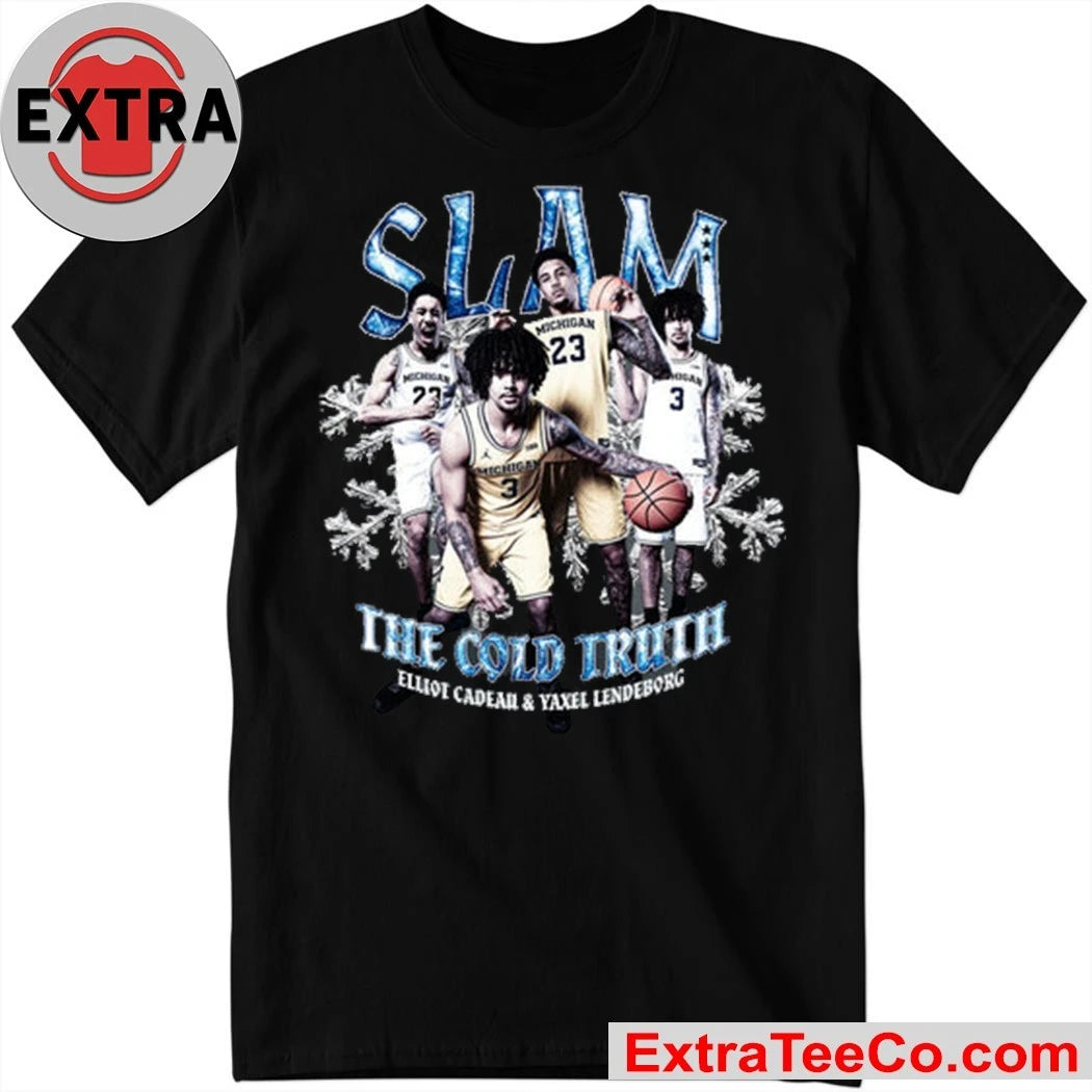 Official SLAM Elliot Cadeau The Cold Truth Remix Heavy Michigan Elliot Cadeau and Yaxel Lendeborg Shirt