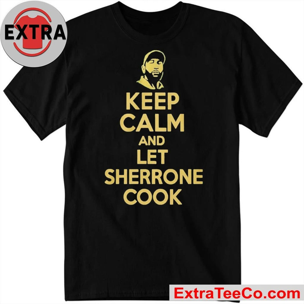 Official Sherrone Moore Keep Calm And Let Sherrone Cook Don Thomas Shirt