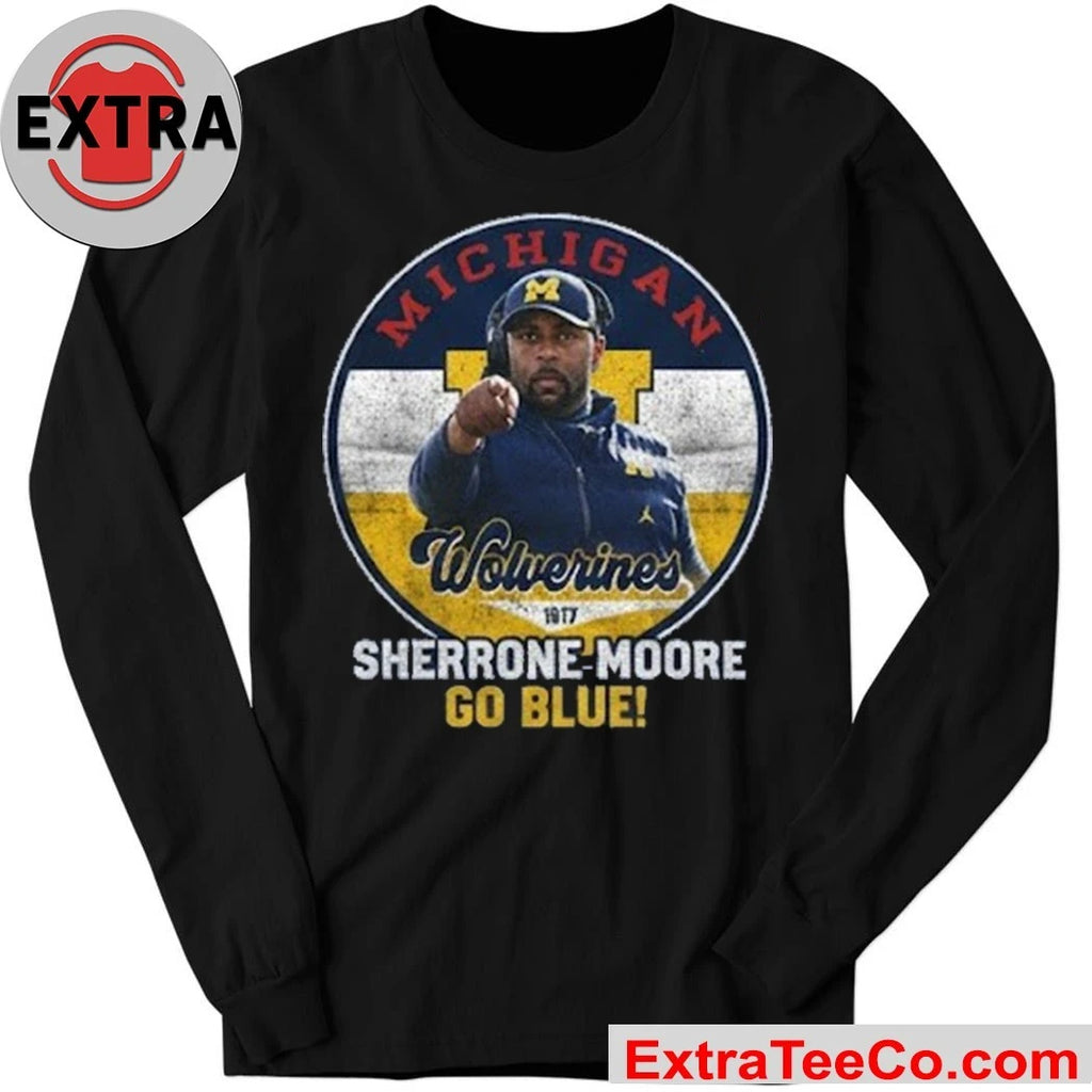 Official Sherrone Moore Michigan Wolverines Tee Michigan Sherrone Moore Go Blue Shirt