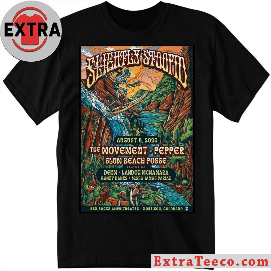 Official Slightly Stoopid August 8 2026 Red Rocks Amphitheatre Morrison CO Poster Shirt