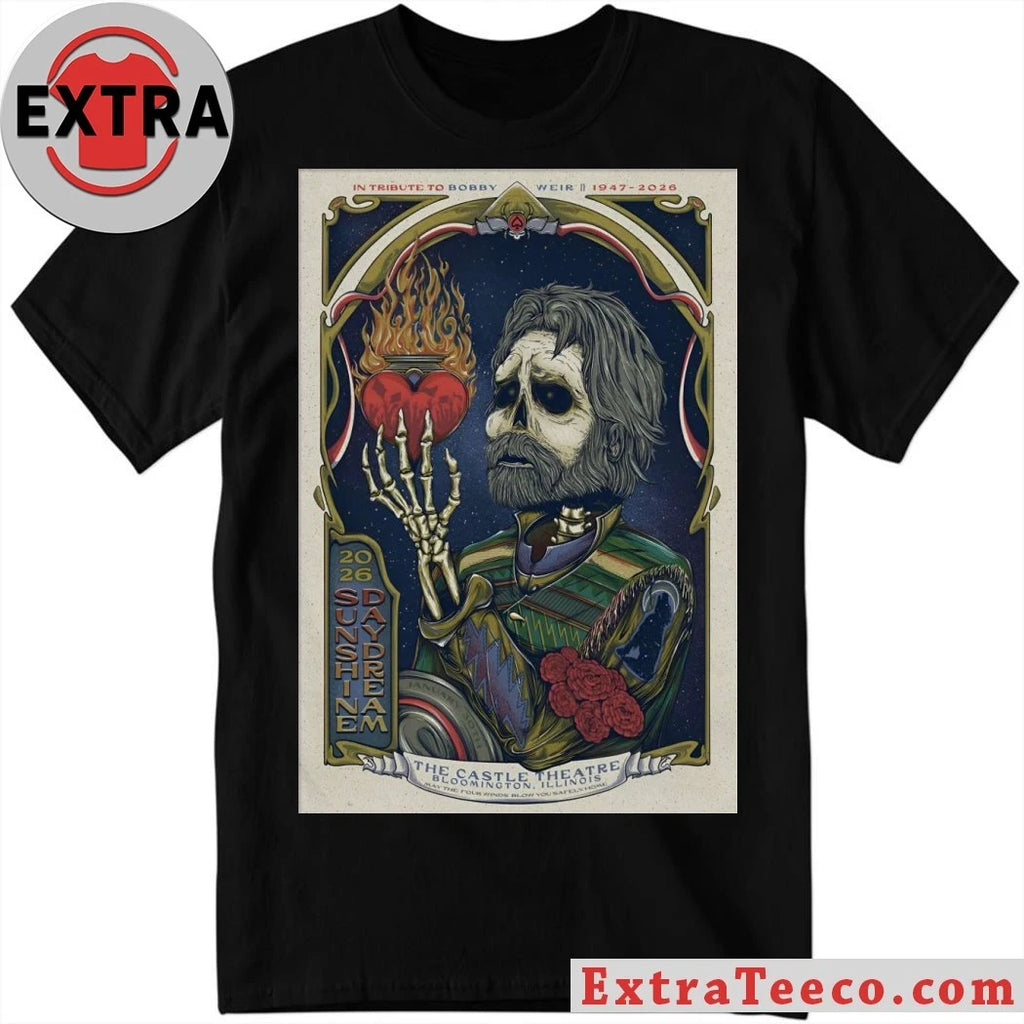 Official Sunshine Daydream Bobby Weir Bloomington IL Jan 30 2026 Poster Shirt