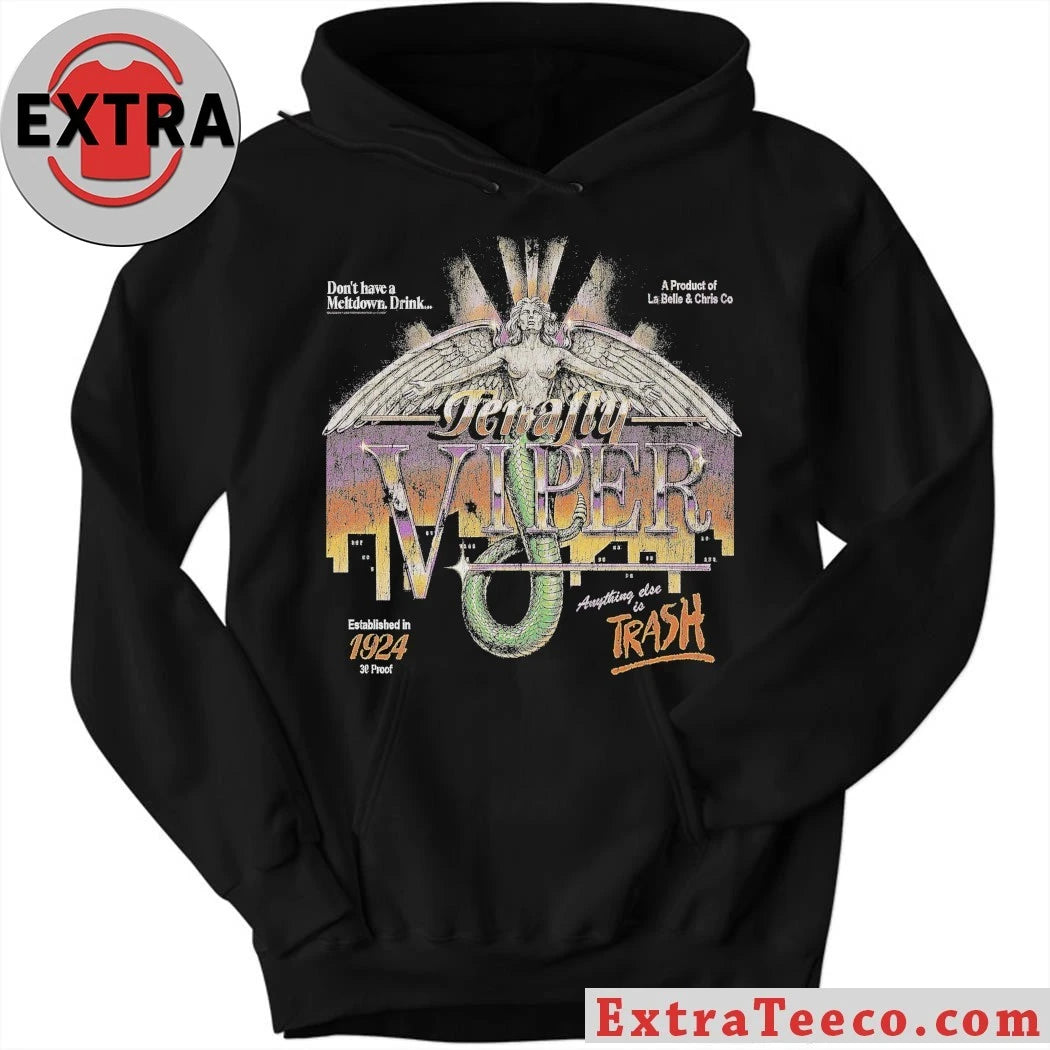 Official Tenafly Viper Anything Else Is Street Trash Shirt