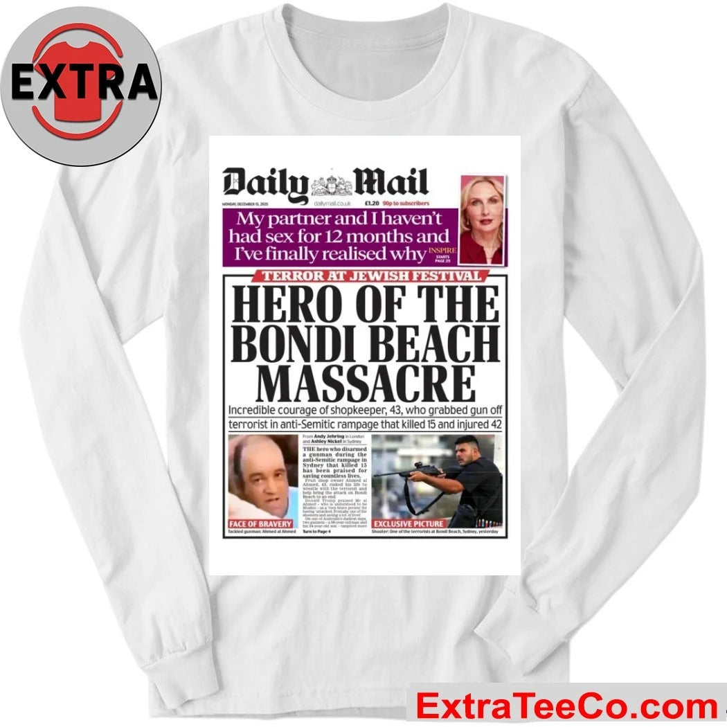 Official The Daily Mail, in its December 15, 2025 issue, reported on a horrific terrorist attack at Bondi Beach, Sydney Shirt