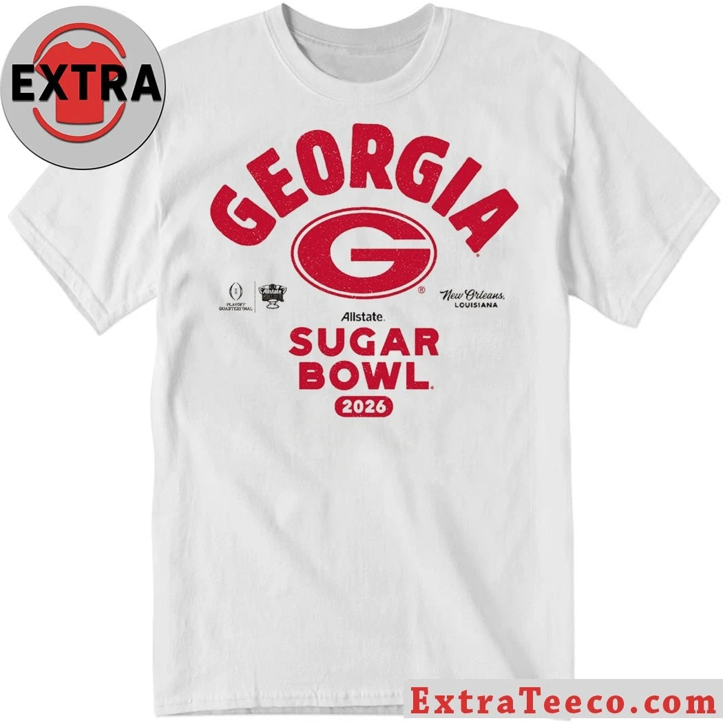 Official The Georgia Bulldogs will play in the 2026 Allstate Sugar Bowl, a College Football Playoff quarterfinal game, at Caesars Superdome in New Orleans, Louisiana on January 1, 2026 Shirt