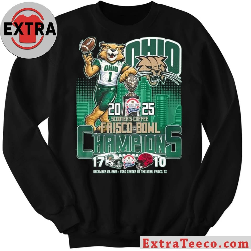 Official The Ohio Bobcats defeated UNLV 17-10 at Scooter’s Coffee Frisco Bowl Champions on December 23, 2025, at the Ford Center at The Star in Frisco, Texas T-Shirt