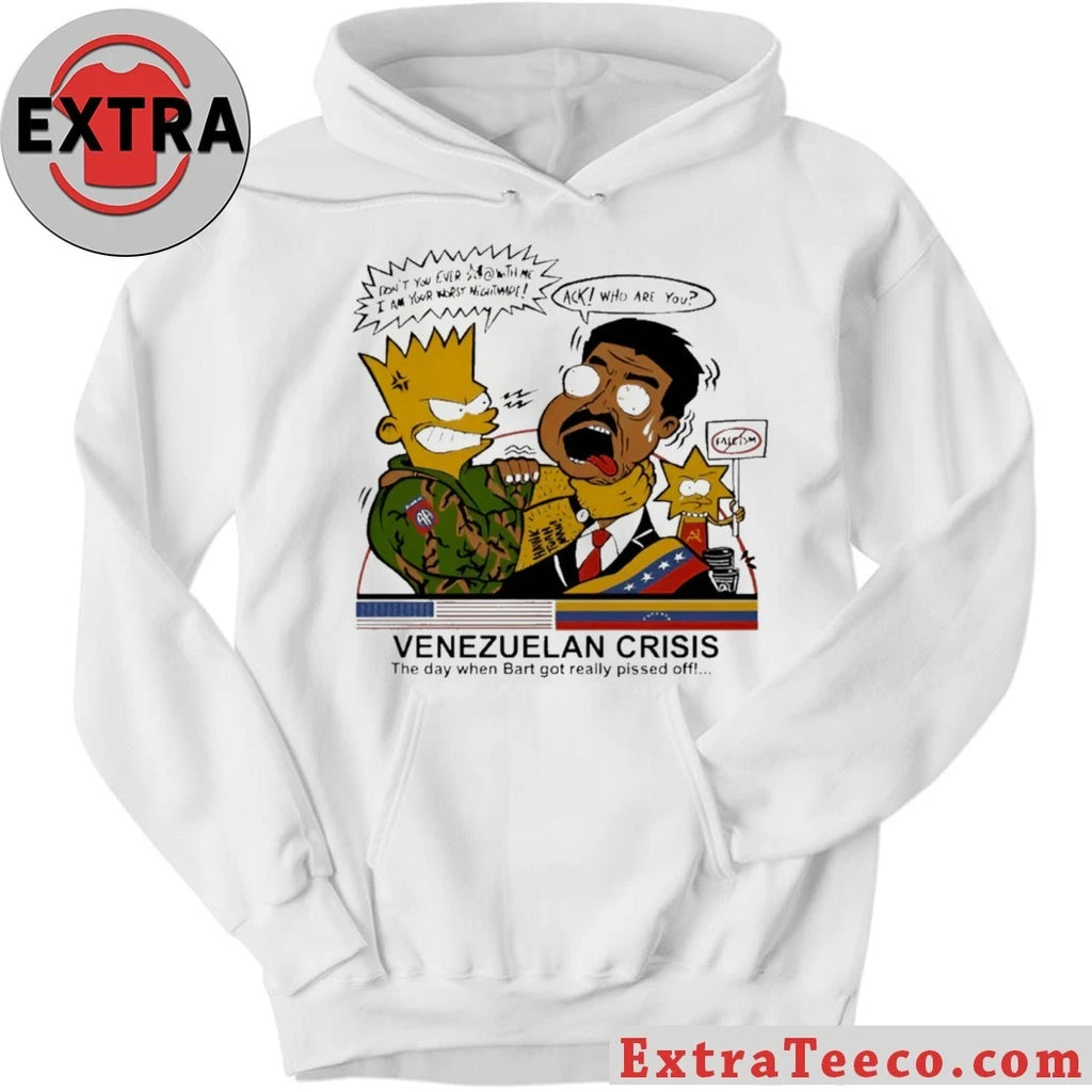 Official The T-shirt features a parody design of the famous Venezuelan Crisis The Day When Bart Got Really Pissed Off