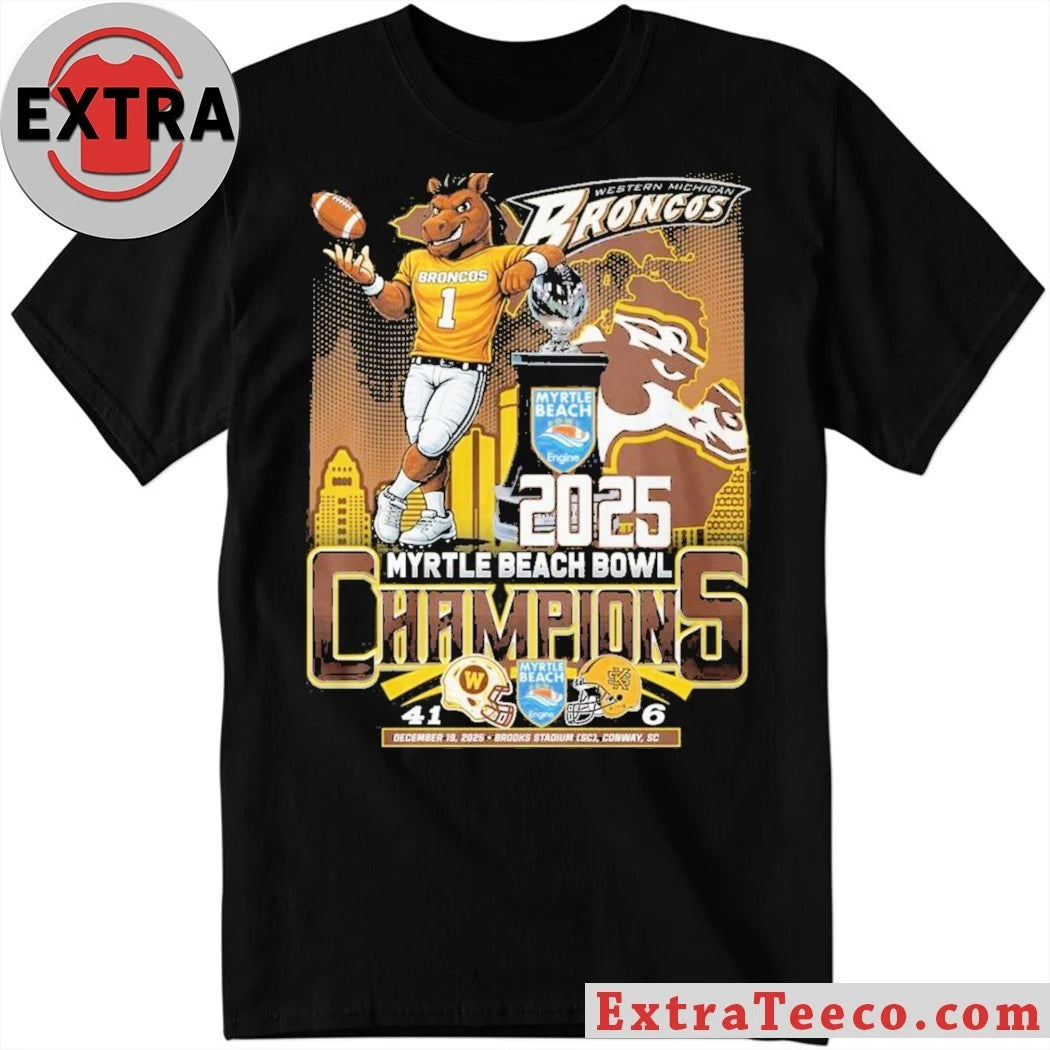 Official The Western Michigan Broncos will win the 2025 Myrtle Beach Bowl championship on December 18, 2025, at Brooks Stadium, Conway, SC T-Shirt