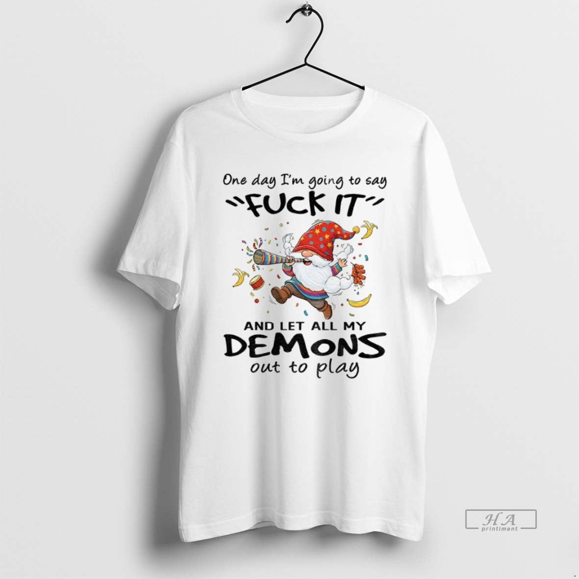 Official Trendy Gnome One Day Im Going To Say Fuck It And Let All My